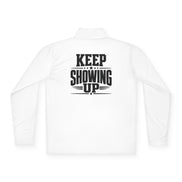 Keep Showing Up Quarter-Zip Pullover