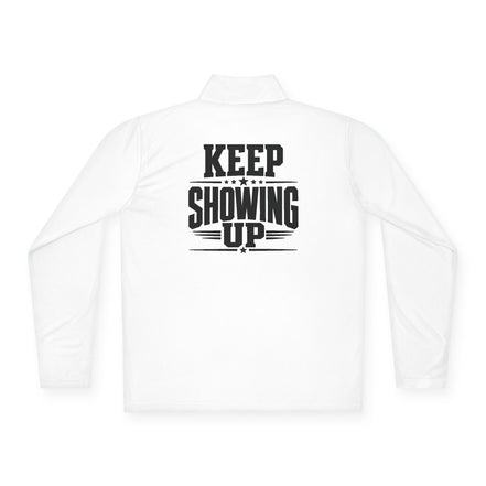 Keep Showing Up Quarter-Zip Pullover