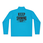 Keep Showing Up Quarter-Zip Pullover