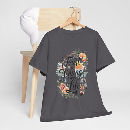 Women's Inspirational Tee — "Trust the Timing of Your Life" Floral Graphic