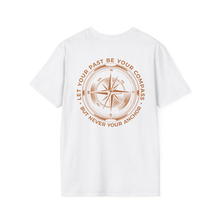 "Let your past be your compass, but never your anchor" Men's Inspirational Classic T-Shirt — Minimal Everyday Tee