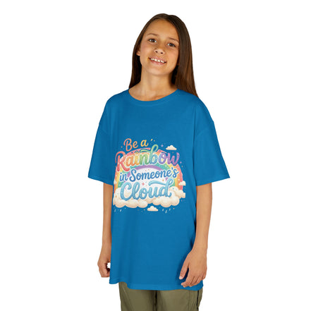 Girl's Tee — "Be a Rainbow in Someone's Cloud" Inspirational Rainbow Graphic
