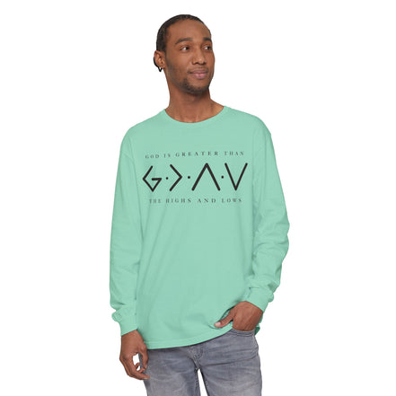 God Is Greater Than Long Sleeve T-Shirt — "God Is Greater Than The Highs And Lows" Christian Tee